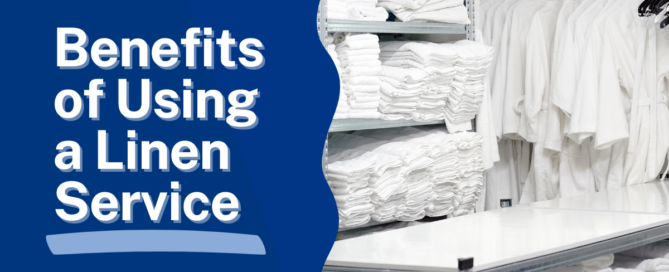 Benefits of Using a Linen Service