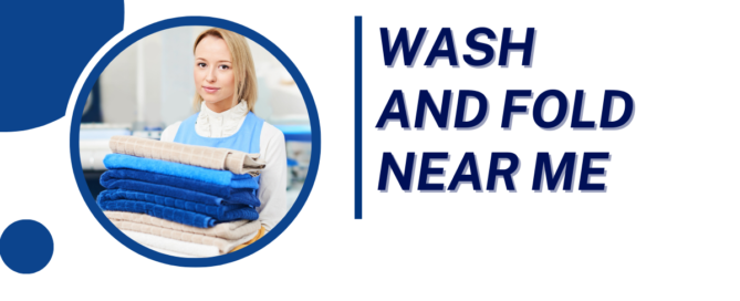 Wash and Fold Near Me